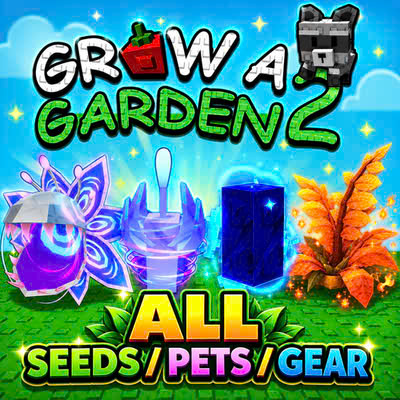 Grow a Garden 2